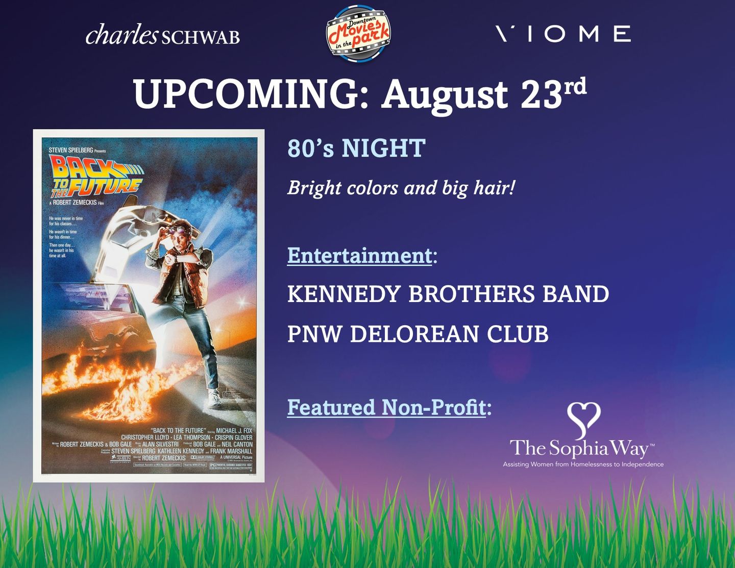 Image of Back to the Future movie poster. Text reads: upcoming: August 23rd. 80's night. Bright colors and big hair! Entertainment: Kennedy Brothers Band, PNW Delorean Club. Featured Non-Profit: The Sophia Way