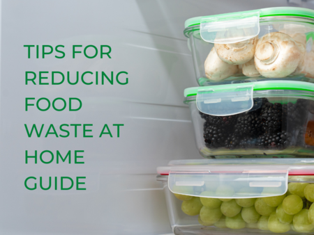 Tips for reducing food waste at home guide