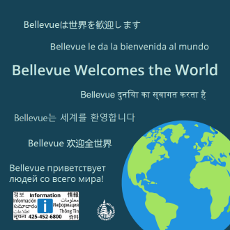 graphic of globe and text in multiple languages stating "Bellevue Welcomes the World"