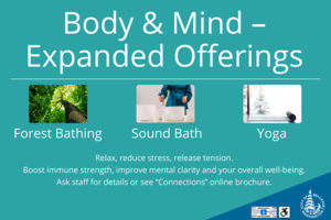 A poster titled 'Body & Mind - Expanded Offerings'. Three class titles are included: Forest Bathing, Sound Bath, and Yoga.