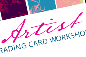 image of flyer with text reading "Artist Trading Card Workshop"
